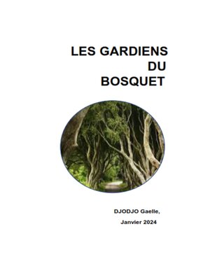 cover image of LES GARDIENS DU BOSQUET